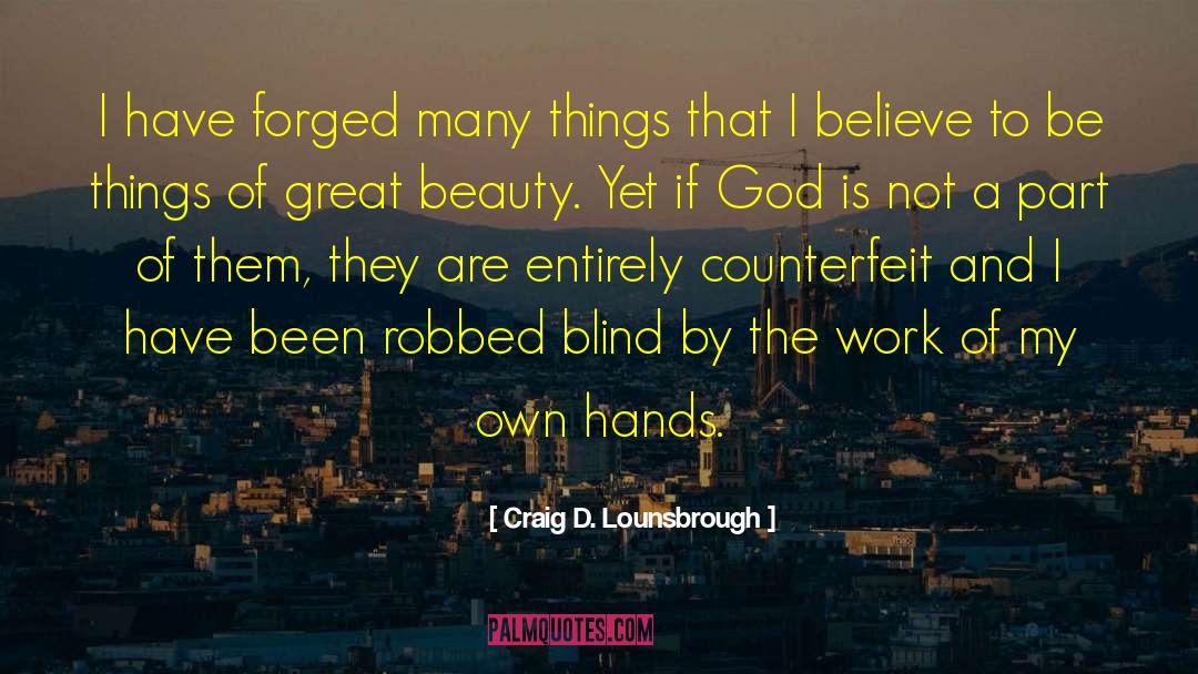 Not A Part quotes by Craig D. Lounsbrough