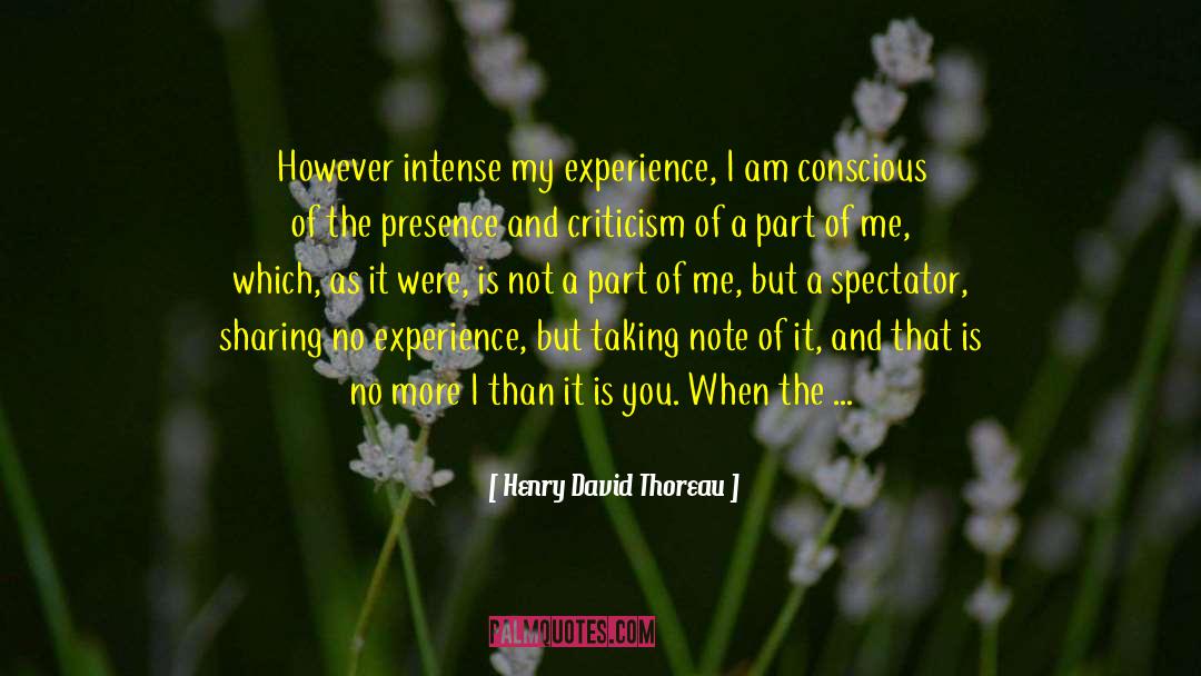 Not A Part quotes by Henry David Thoreau