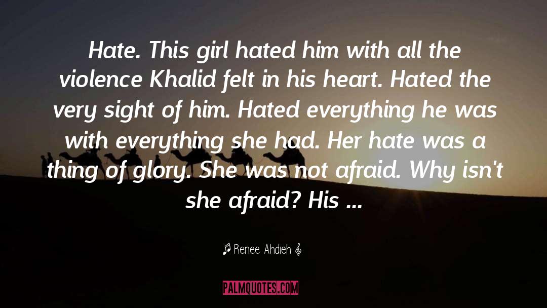 Not Afraid quotes by Renee Ahdieh
