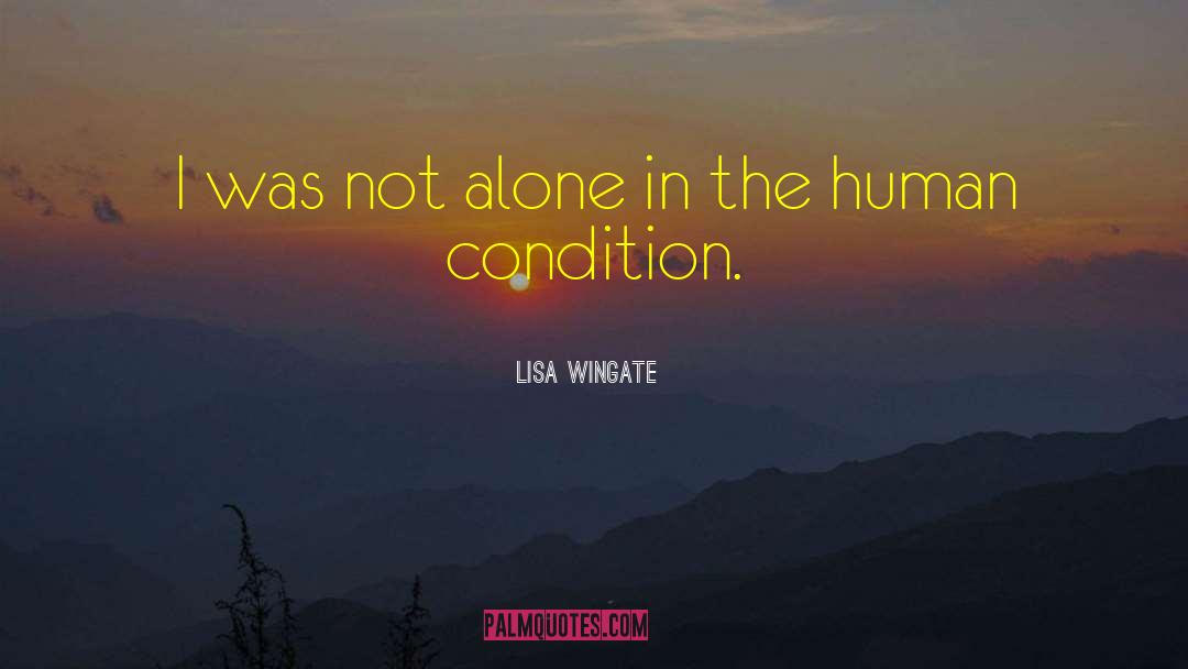 Not Alone quotes by Lisa Wingate