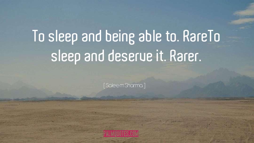 Not Being Able To Sleep Because Of Him quotes by Saleem Sharma