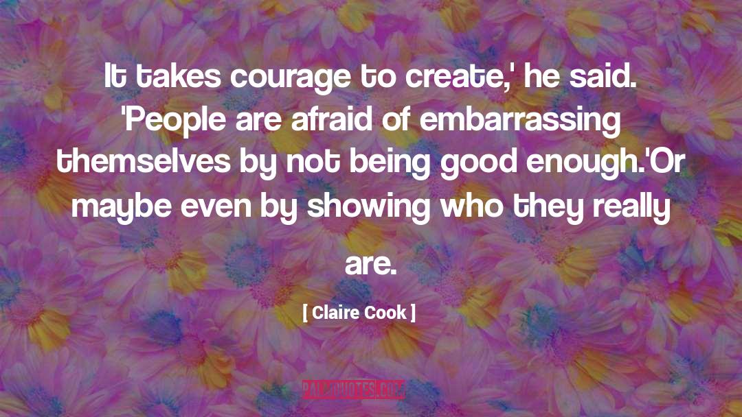 Not Being Good Enough quotes by Claire Cook