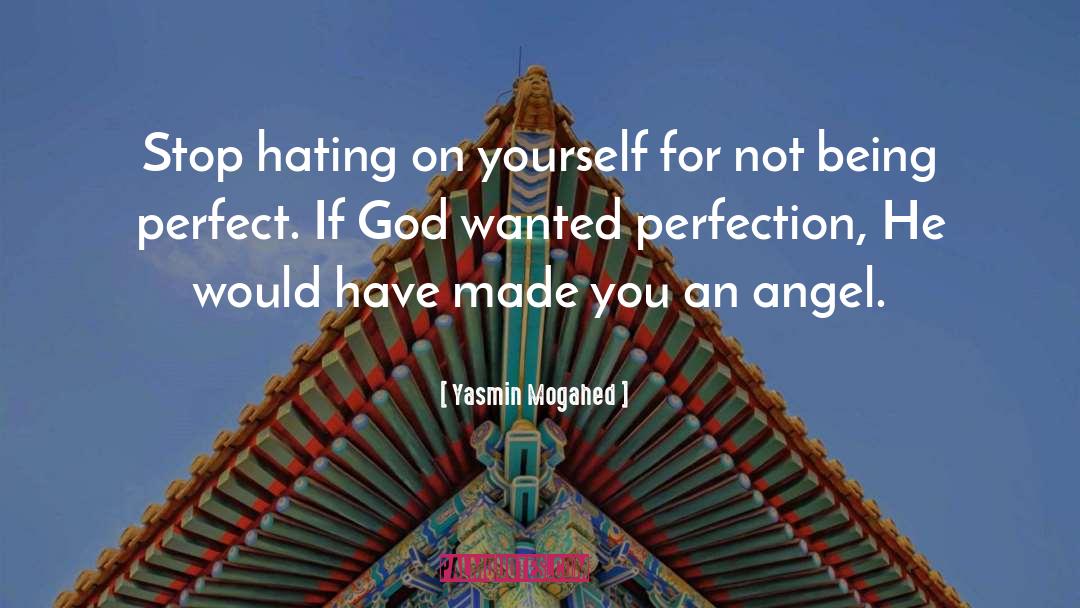 Not Being Perfect quotes by Yasmin Mogahed