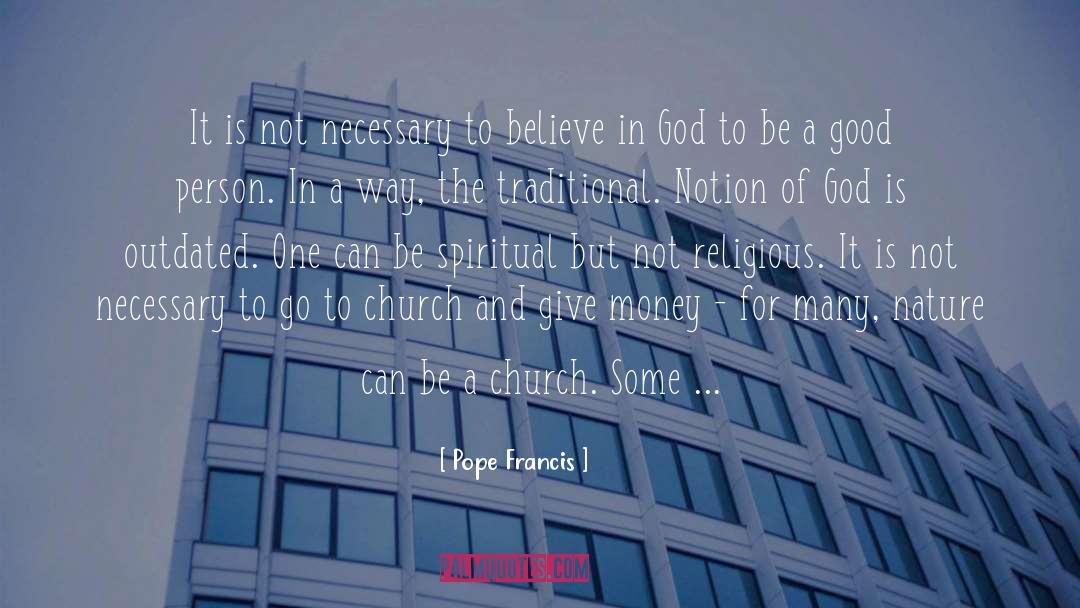 Not Believe In God quotes by Pope Francis