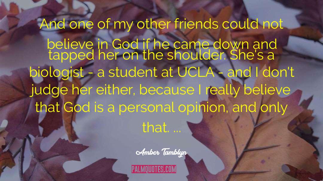 Not Believe In God quotes by Amber Tamblyn