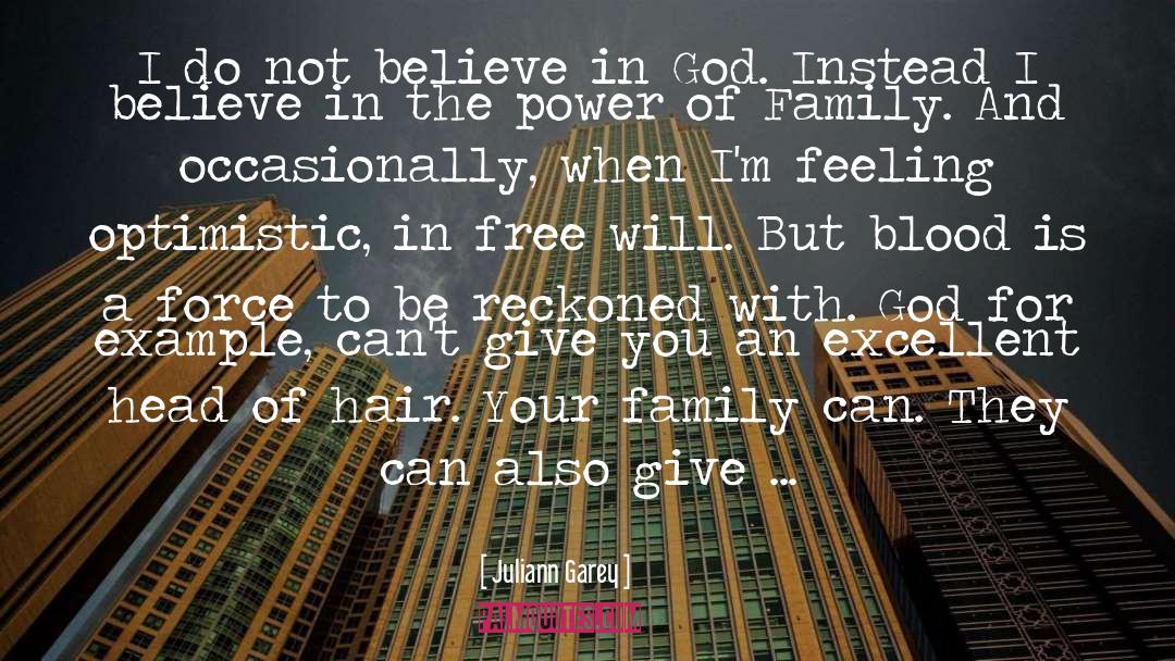 Not Believe In God quotes by Juliann Garey