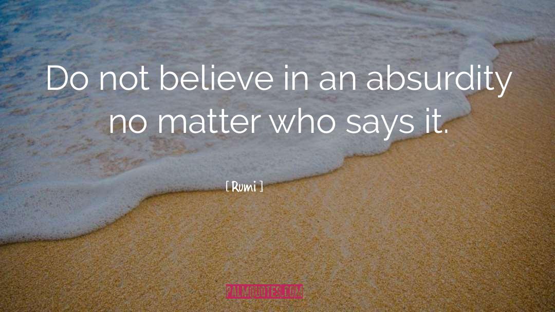 Not Believe In God quotes by Rumi