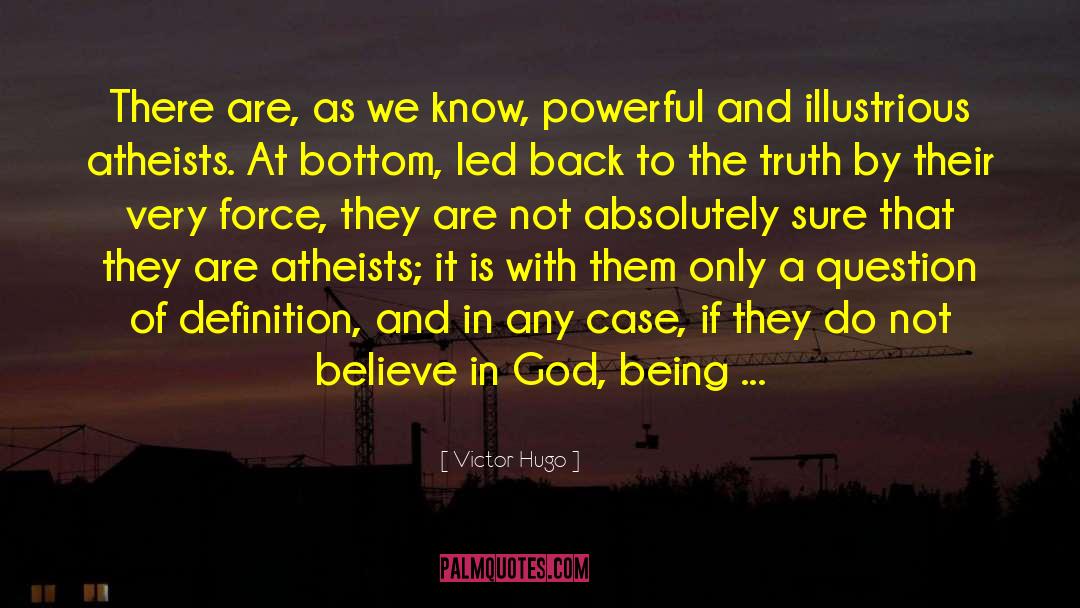 Not Believe In God quotes by Victor Hugo