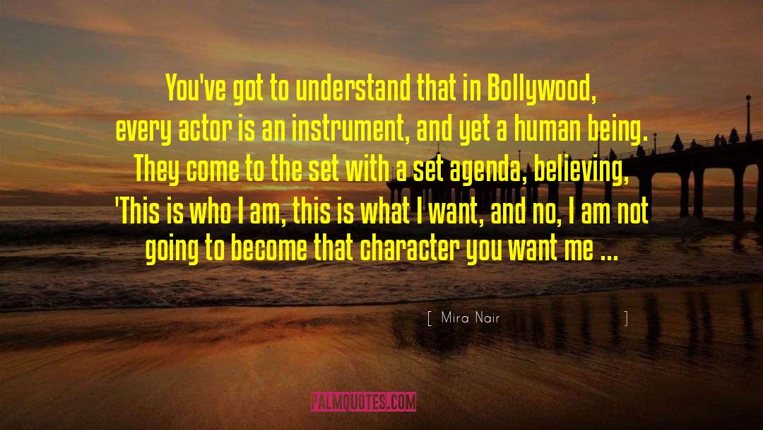 Not Believing What You Hear quotes by Mira Nair