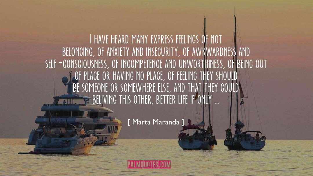 Not Belonging quotes by Marta Maranda