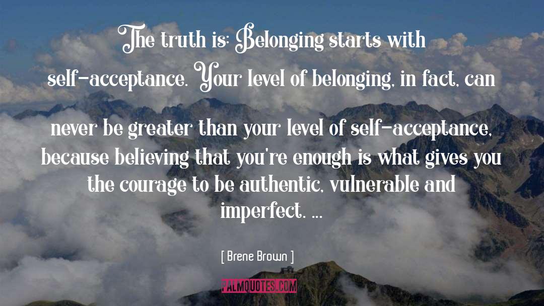Not Belonging quotes by Brene Brown