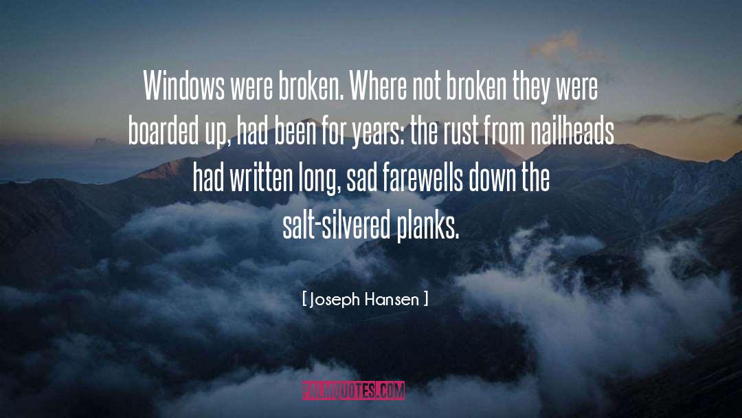 Not Broken quotes by Joseph Hansen