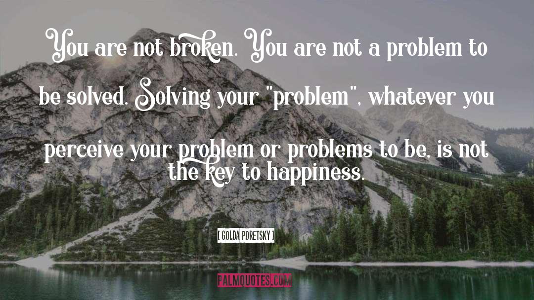 Not Broken quotes by Golda Poretsky