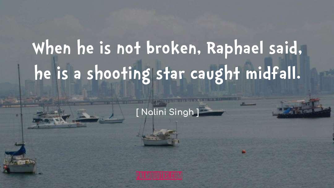 Not Broken quotes by Nalini Singh