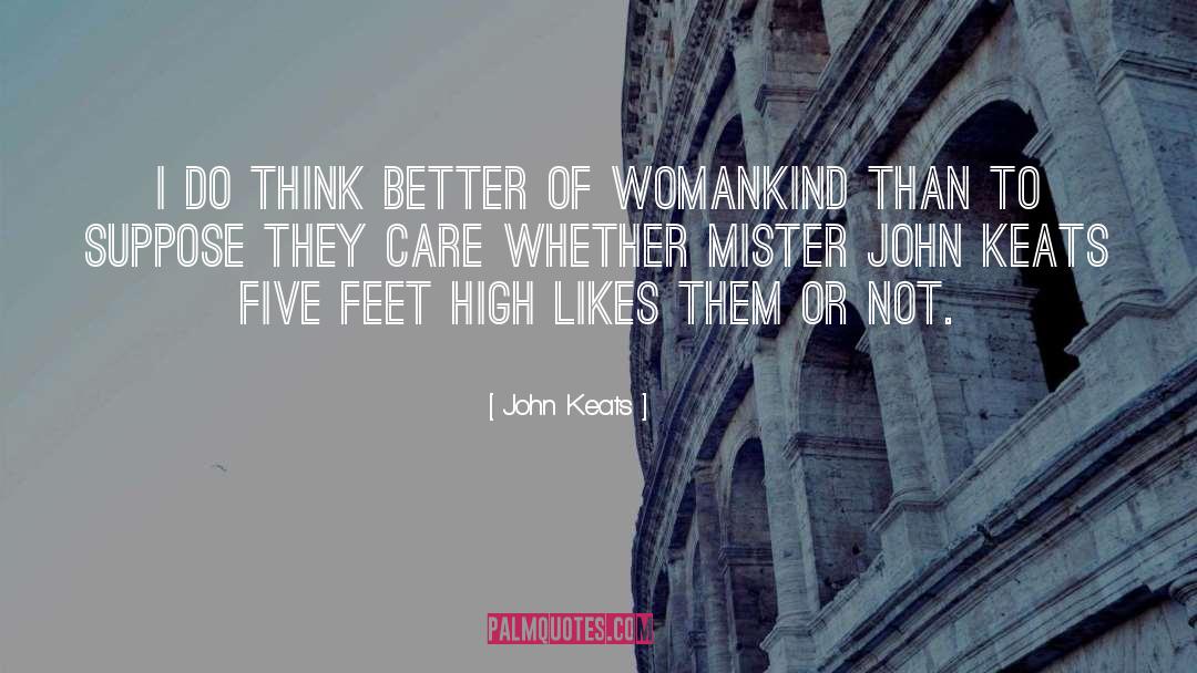 Not Caring quotes by John Keats