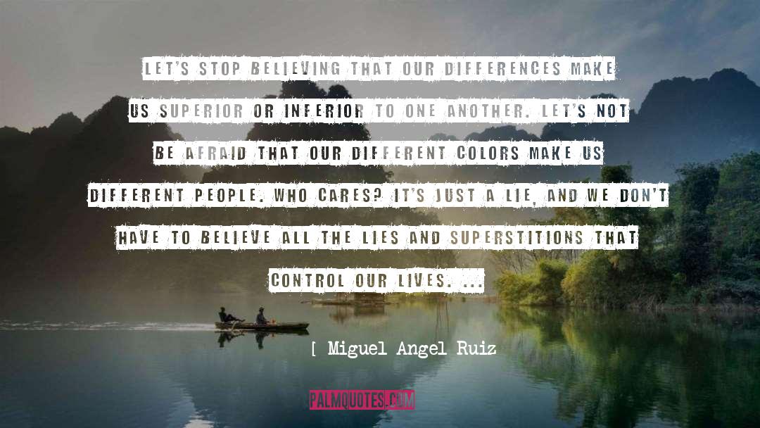 Not Color Blind quotes by Miguel Angel Ruiz