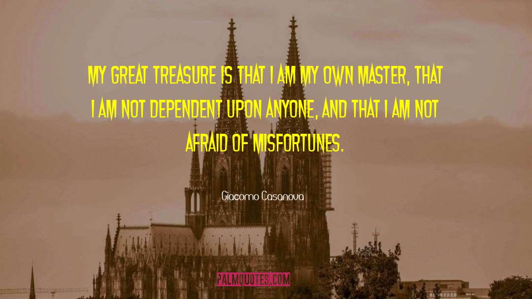 Not Dependent quotes by Giacomo Casanova