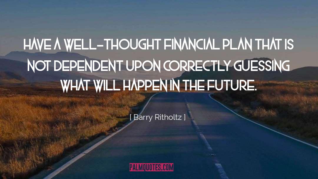 Not Dependent quotes by Barry Ritholtz