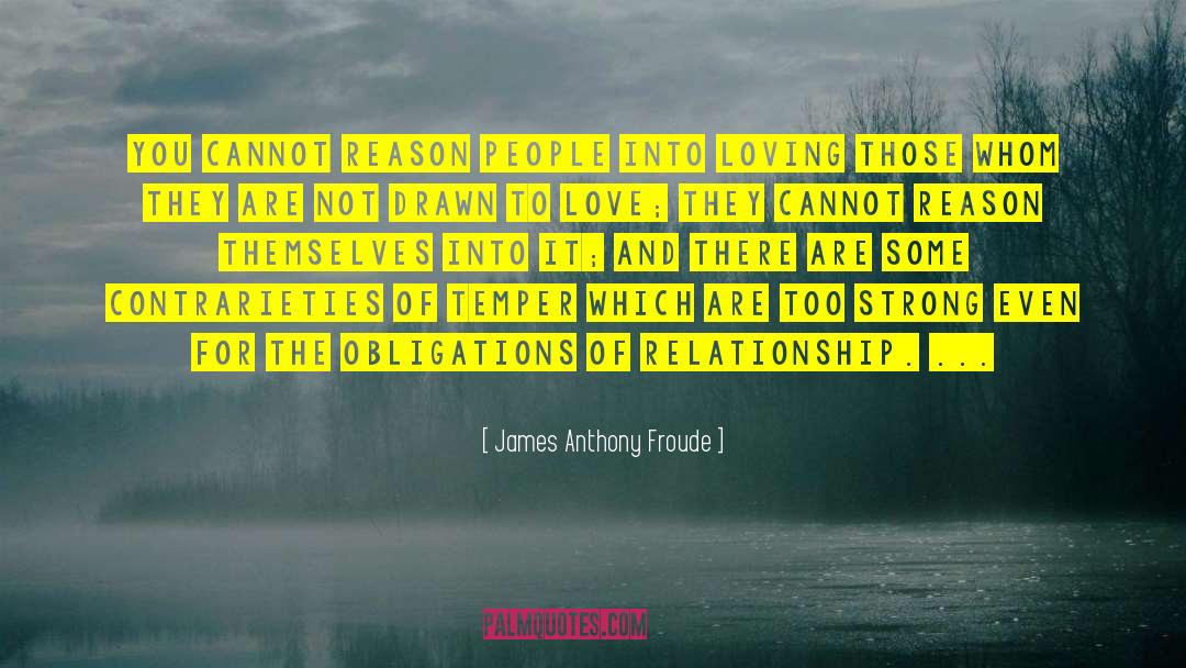 Not Drawn Into Thought quotes by James Anthony Froude