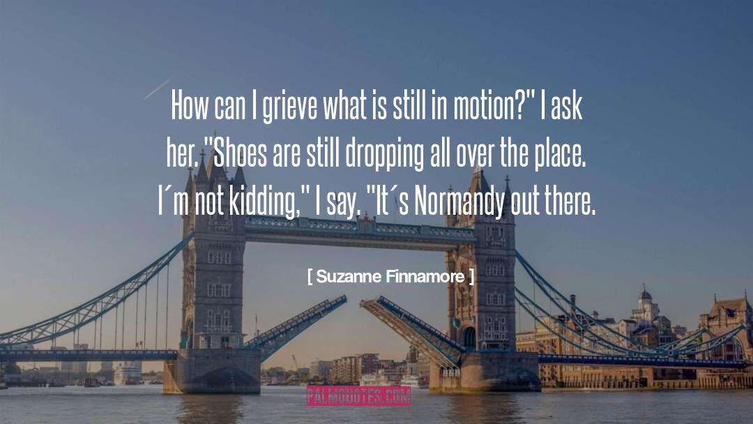 Not Dropping Out quotes by Suzanne Finnamore