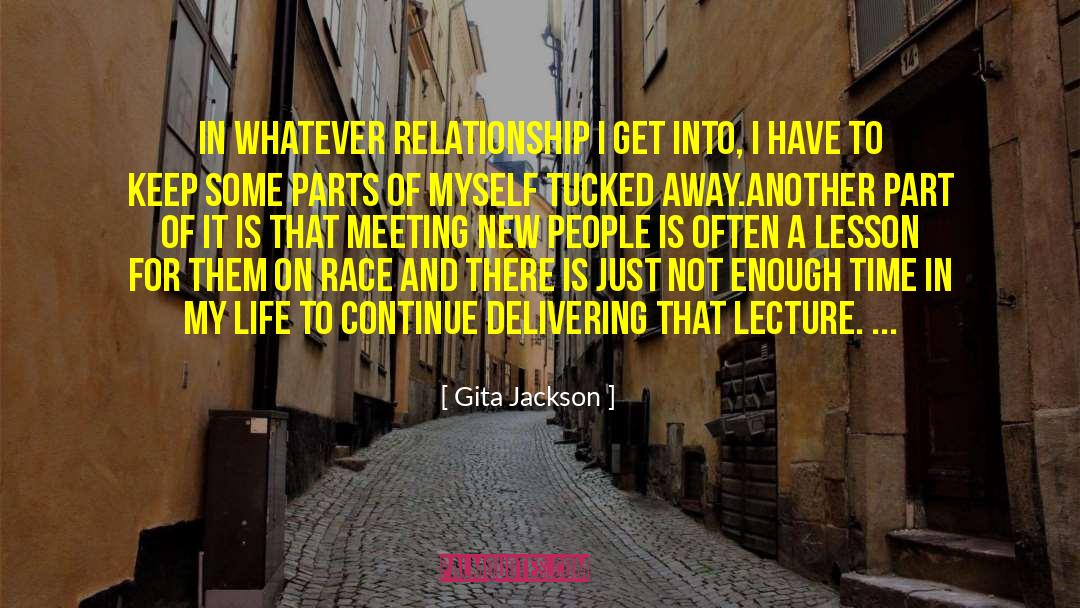 Not Enough Time quotes by Gita Jackson