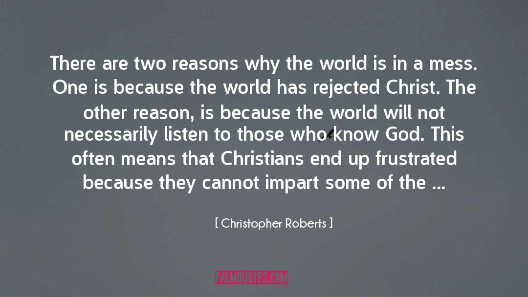 Not Enough Time To Get Old quotes by Christopher Roberts