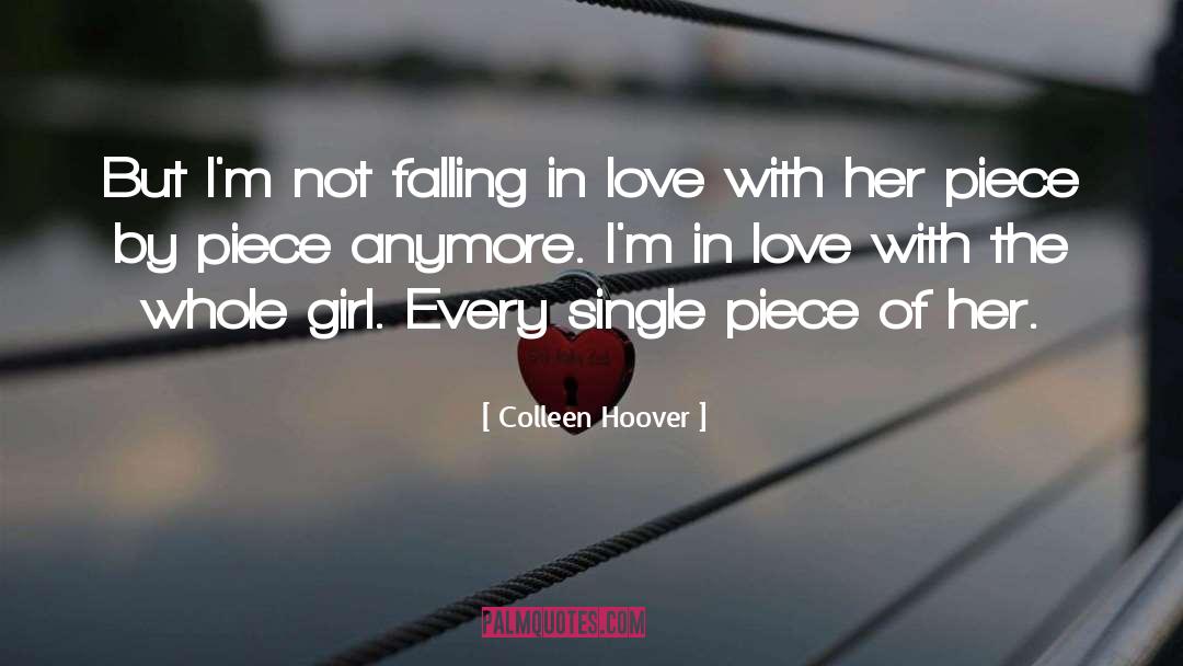 Not Falling In Love quotes by Colleen Hoover