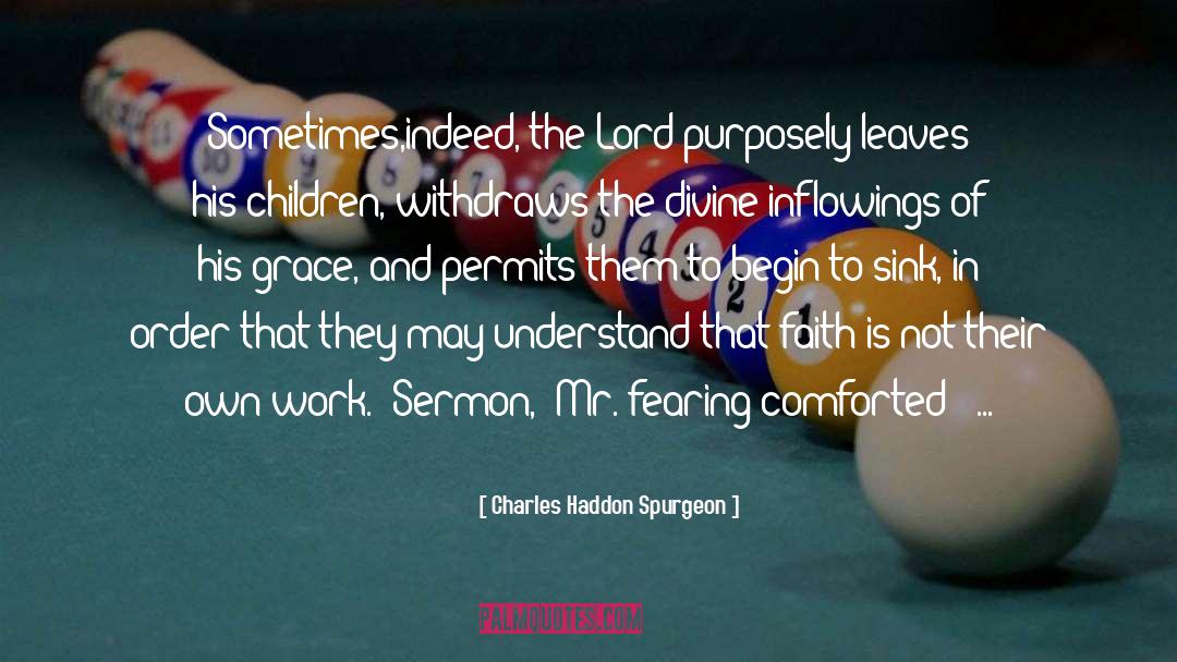 Not Fearing Life quotes by Charles Haddon Spurgeon