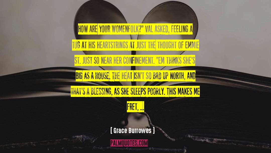 Not Feeling Well quotes by Grace Burrowes