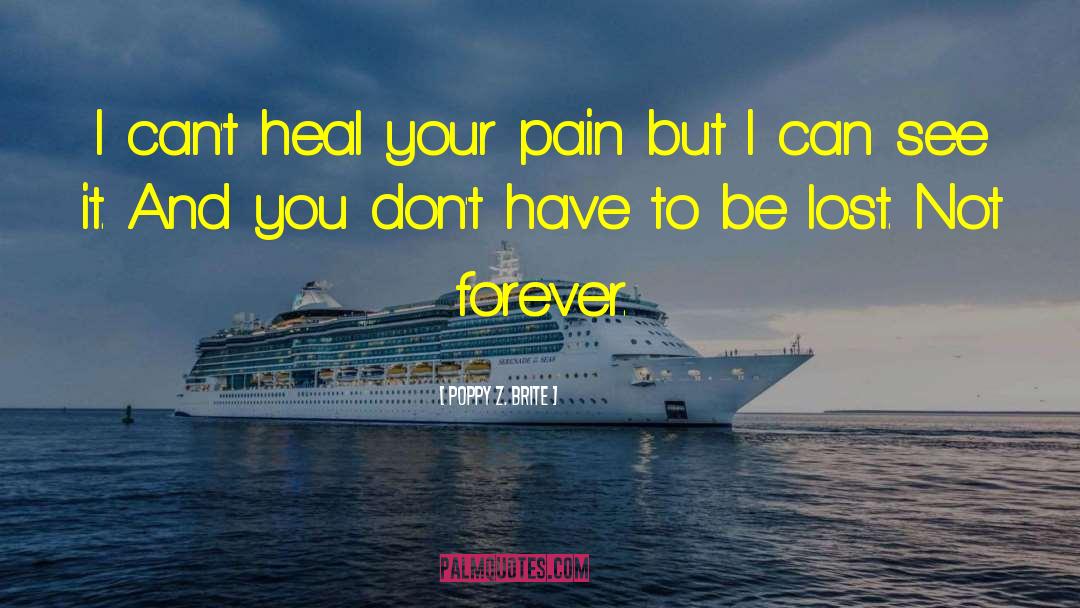 Not Forever quotes by Poppy Z. Brite