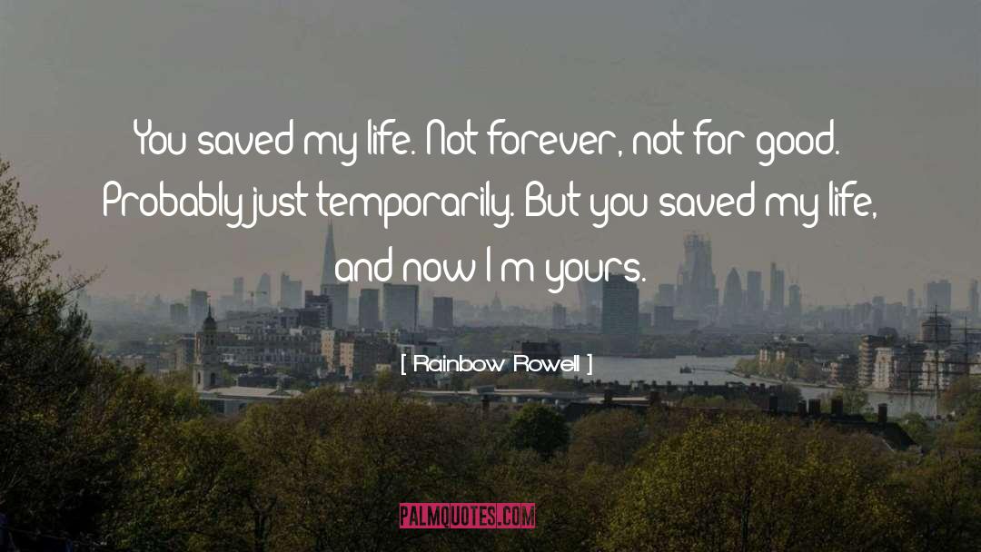 Not Forever quotes by Rainbow Rowell