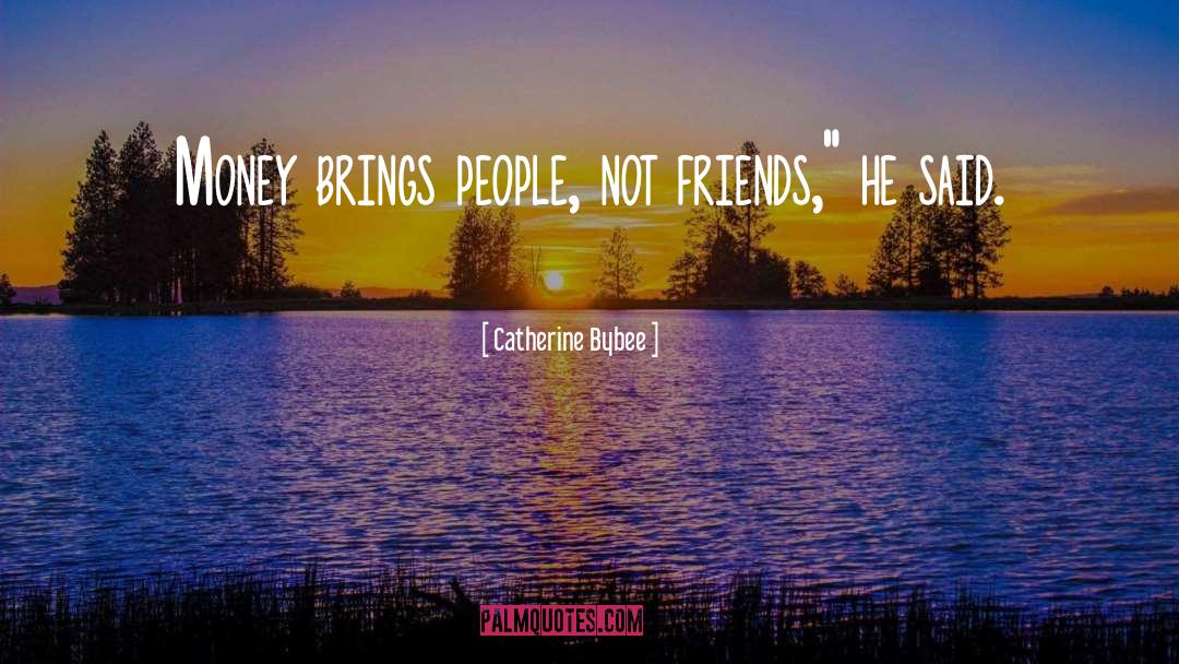 Not Friends quotes by Catherine Bybee