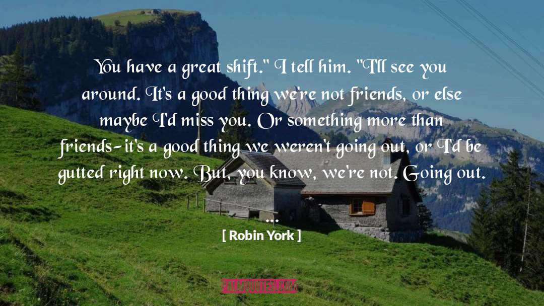 Not Friends quotes by Robin York