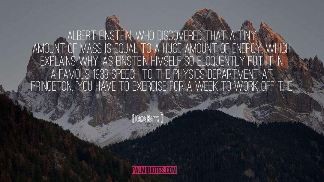 Not From Einstein quotes by Dave Barry