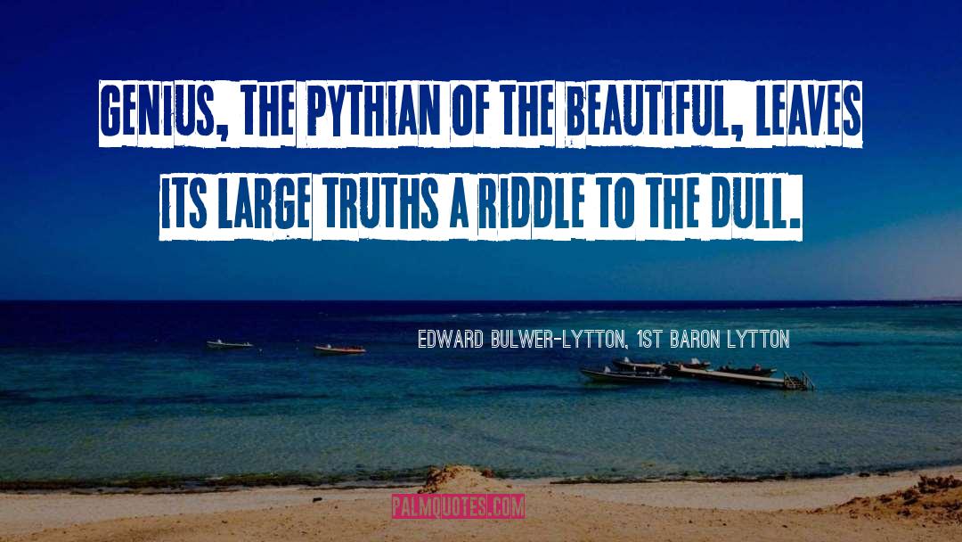 Not Genius quotes by Edward Bulwer-Lytton, 1st Baron Lytton