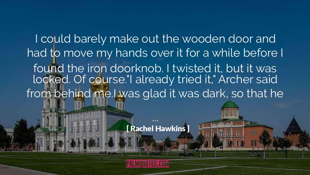 Not Getting Walked All Over quotes by Rachel Hawkins
