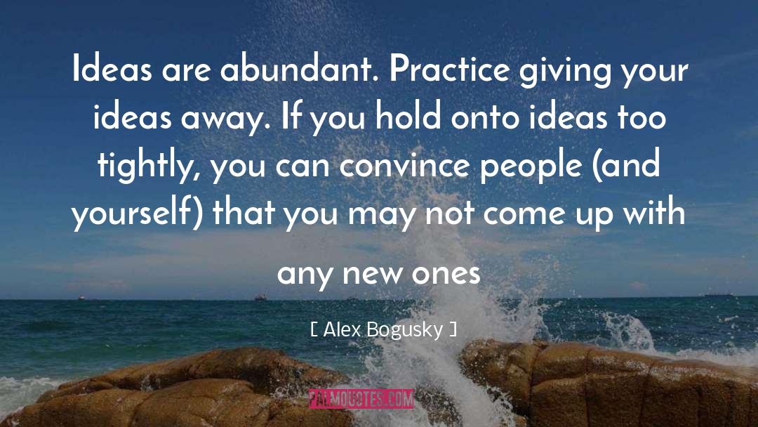 Not Giving Up Love quotes by Alex Bogusky