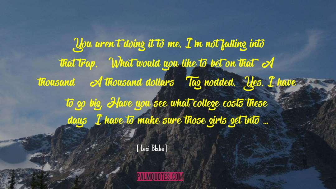 Not Giving Up On What You Want quotes by Lexi Blake