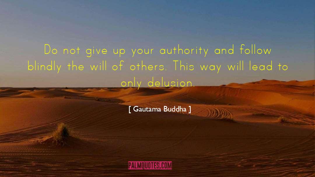 Not Giving Up quotes by Gautama Buddha
