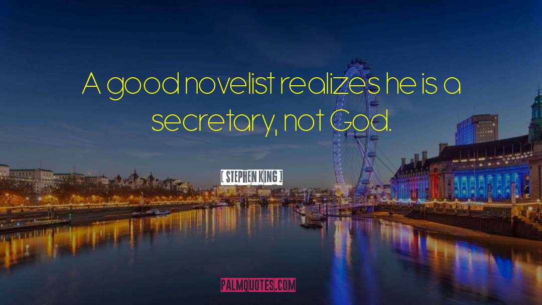 Not God quotes by Stephen King