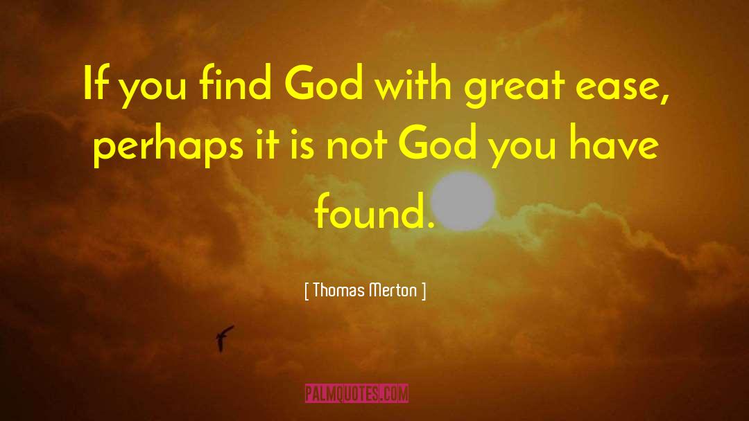 Not God quotes by Thomas Merton