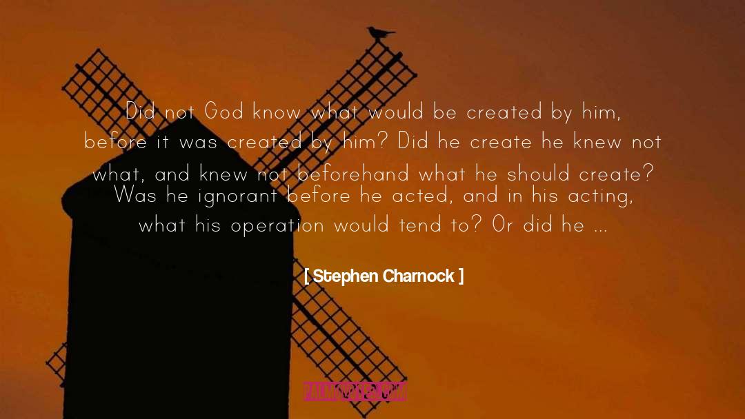 Not God quotes by Stephen Charnock