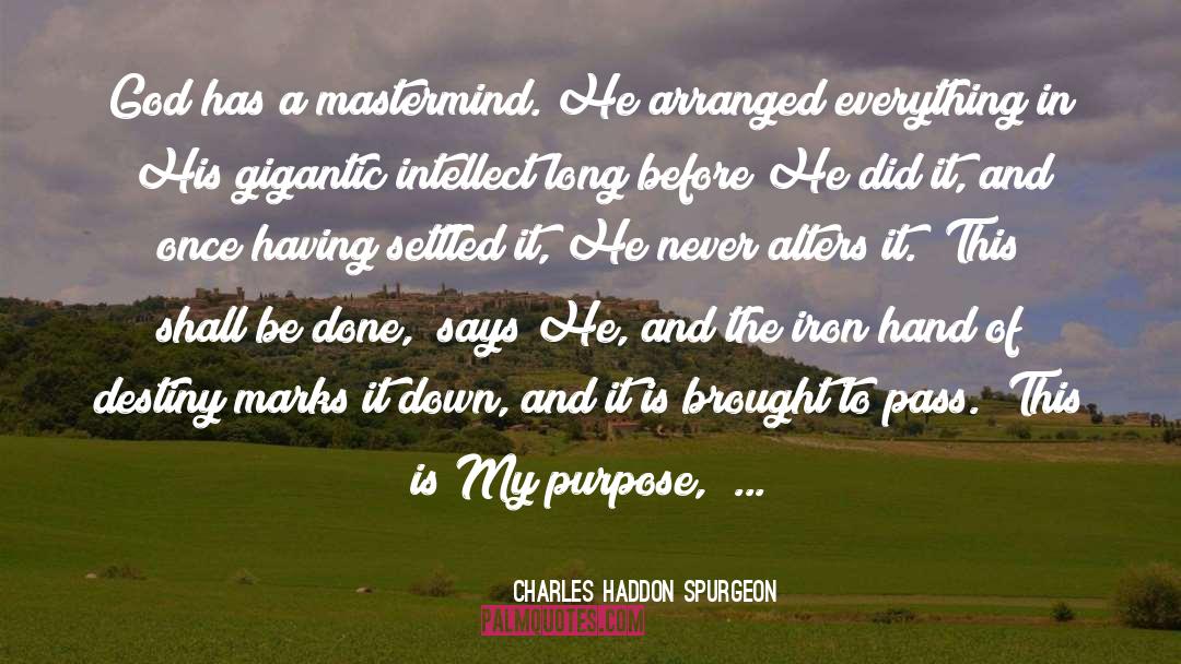 Not Having A Purpose In Life quotes by Charles Haddon Spurgeon