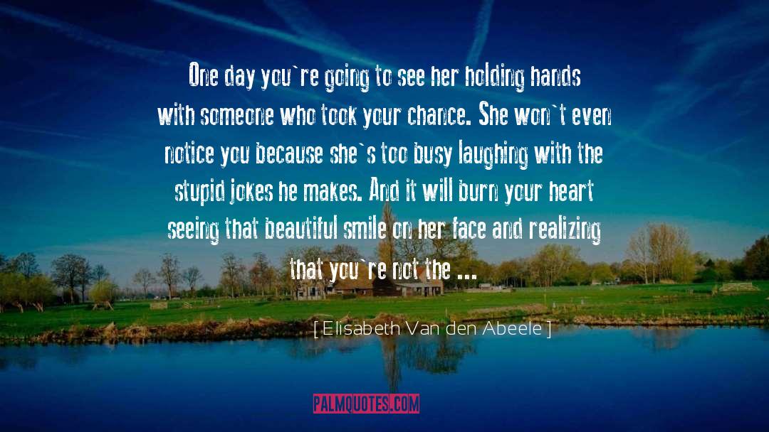 Not Holding On Too Tightly quotes by Elisabeth Van Den Abeele