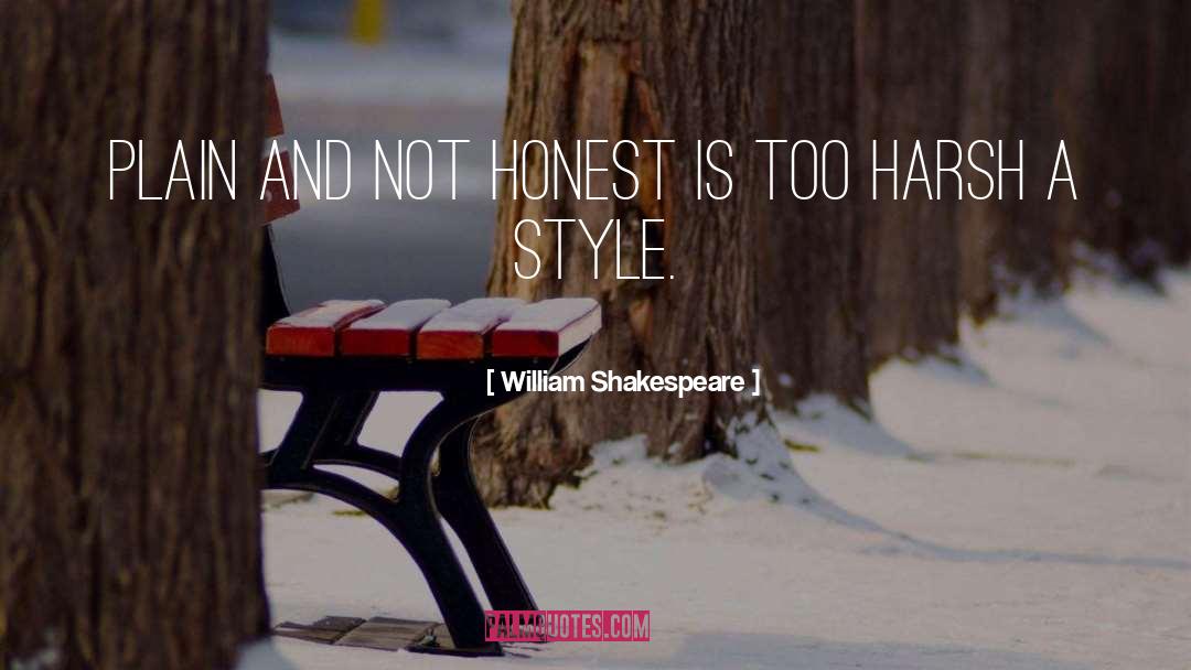 Not Honest quotes by William Shakespeare