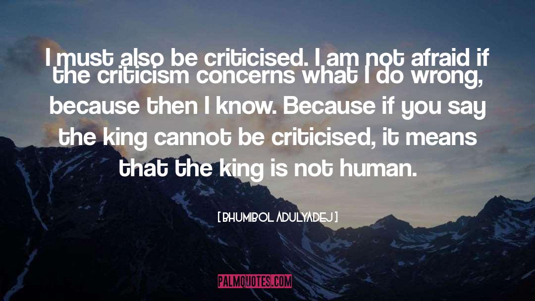 Not Human quotes by Bhumibol Adulyadej