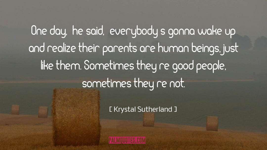 Not Human quotes by Krystal Sutherland