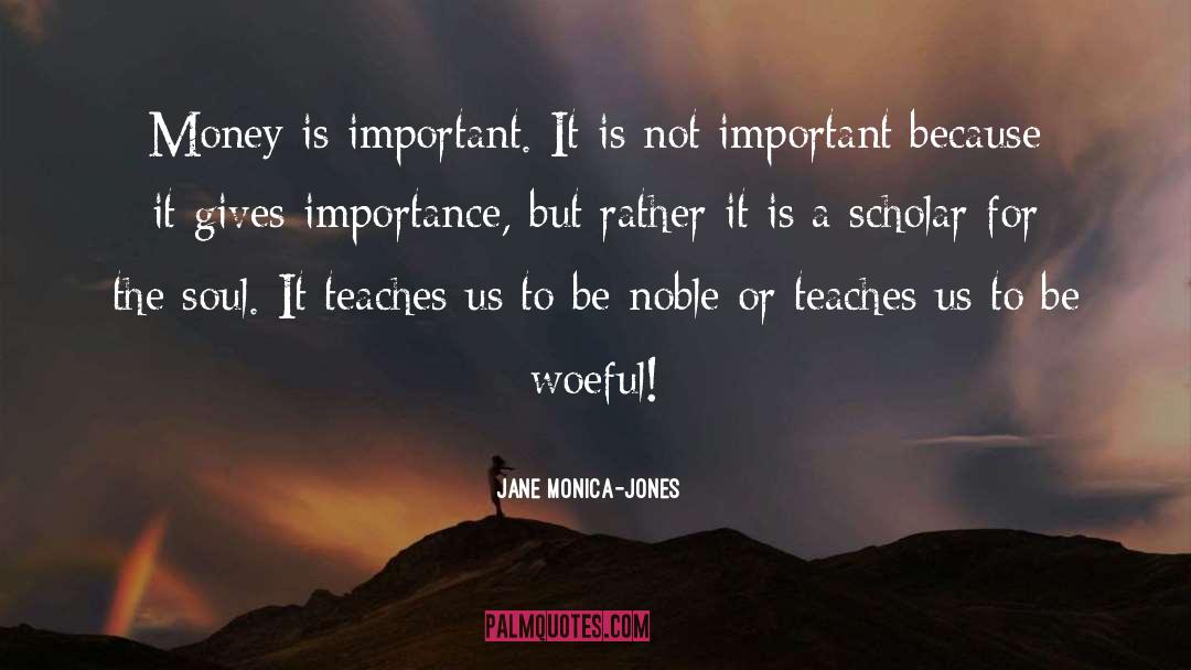 Not Important quotes by Jane Monica-Jones
