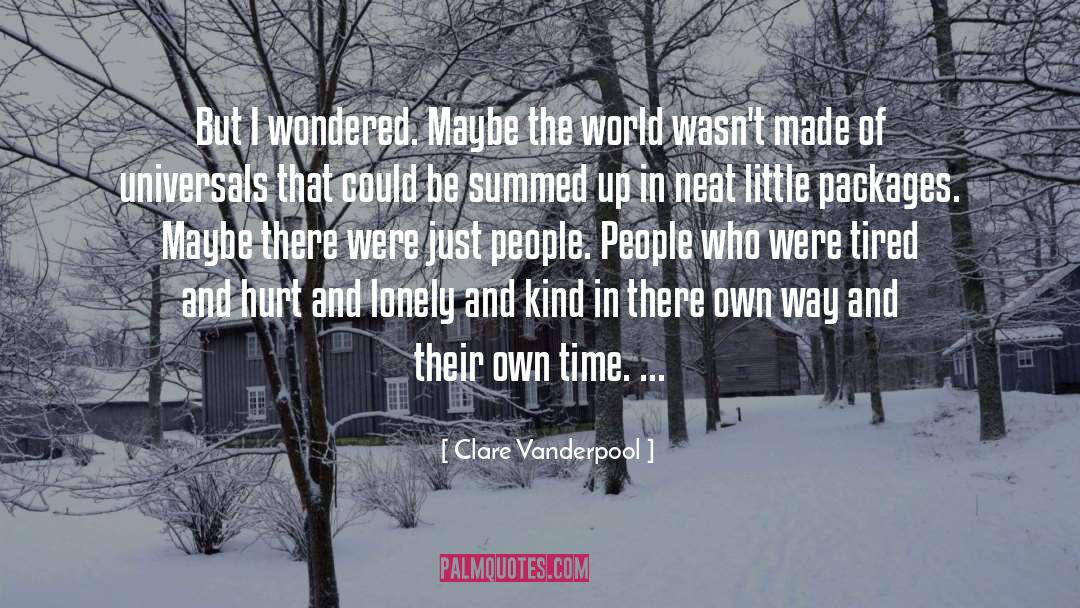 Not In World quotes by Clare Vanderpool