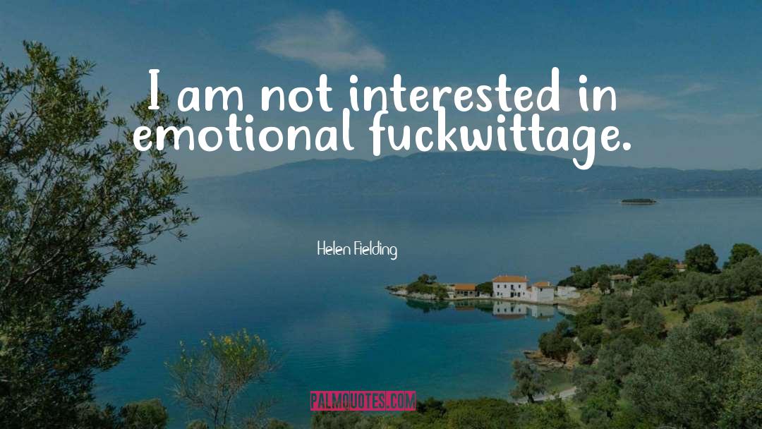 Not Interested quotes by Helen Fielding